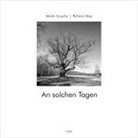 Martin Krusche, Richard Mayr - An solchen Tagen