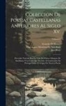 Gonzalo De Berceo, Juan Ruiz, Tomás Antonio Sánchez - Coleccion De Poesias Castellanas Anteriores Al Siglo Xv.: Preceden Noticias Para La Vida Del Primer Marques De Santillana: Y La Carta Que Escribio Al