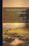 James Duncan, William Jardine, Henry G Bohn - The Naturalists Library