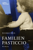 Wiebke Brix - Familienpasticcio