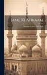 Moulana Gulam Nabi Shah - Jame Ki Ahkaam