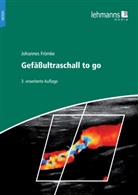 Johannes Frömke, Johnnes Frömke - Gefäßultraschall to go