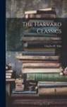 Charles W. Eliot - The Harvard Classics; Volume 41