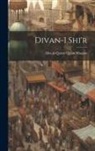 Abu Al-Qasim Qa'im Maqam - Divan-i shi'r