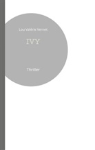 Lou Valérie Vernet - Ivy