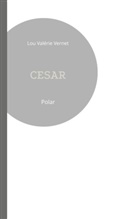 Lou Valérie Vernet - César