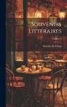 Maxime Du Camp - Souvenirs Littéraires; Volume 2