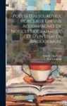 Adolphe Van Bever, Paul Léautaud - Poètes d'aujourd'hui, morceaux choisis accompagnés de notices biographique et d'un essai de bibliographie; Volume 2