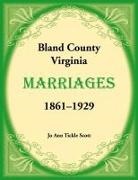 JoAnn Scott - Bland County, Virginia Marriages, 1861-1929