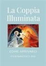 Pierfrancesco Ros - LA COPPIA ILLUMINATA