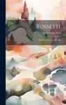 Ford Madox Ford - Rossetti; a Critical Essay on his Art