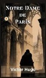 Victor Hugo - Notre-Dame de Paris