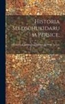 Muammad Ibn Khvand Shh Known Khwnd - Historia Seldschukidarum persice