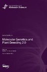 Molecular Genetics and Plant Breeding 2.0