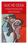 Fyodor Mihaylovic Dostoyevski - Suc Ve Ceza