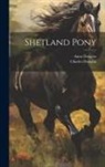 Anne Douglas, Charles Douglas - Shetland Pony