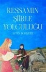 Ayten Bozkurt - Ressamin Siirle Yolculugu