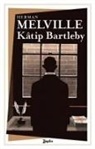 Herman Melville - Katip Bartleby