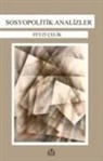 Feyzi Celik - Sosyopolitik Analizler
