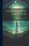 Charles Watson McKay - Telephone Rates and Values