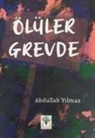 Abdullah Yilmaz - Ölüler Grevde Ciltli
