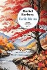 Muriel Barbery - Esrik Bir An