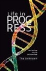 The Unknown, Vanessa Ta - LIFE IN PROGRESS