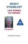 Don Barnes - Weight Struggles?