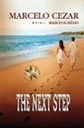 Marcelo Cezar, By the Spirit Marco Aurélio - The Next Step