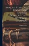 Frank Wedekind - Princess Russalka [and Other Stories] Translated by Frederick Eisemann