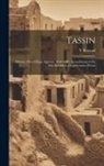 Renaud V - Tassin; histoire d'un village algérien, 1890-1900, arrondissement de Sidi-Bel-Abbès, Département d'Oran