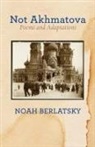 Noah Berlatsky - Not Akhmatova