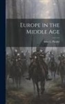 Ierne L. Plunket - Europe in the Middle Age