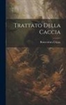 Bonaventura Crippa - Trattato Della Caccia