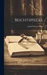 Johann Rottger Köne - Beichtspiegel