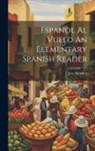 Jose Sanchez - Espanol Al Vuelo An Elementary Spanish Reader