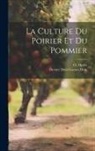 O. Opoix, Octave Doin Gaston Doin - La Culture Du Poirier et Du Pommier