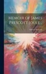 Osborne Reynolds - Memoir of James Prescott Joule
