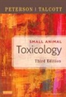 Michael E Peterson, Peterson Michael E., Patricia A Talcott, Talcott Patricia A. - Small Animal Toxicology