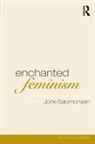 Jone Salomonsen - Enchanted Feminism