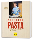 Cornelia Poletto - Polettos Pasta Passione