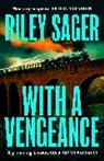 Riley Sager, Sager Riley - With a Vengeance