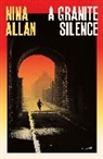 Nina Allan, Allan Nina - A Granite Silence