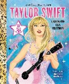 Elisa Chavarri, Wendy Loggia - Taylor Swift Ultimate Fan Edition Little Golden Book Biography