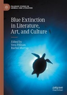 Vera Fibisan, Murray, Rachel Murray - Blue Extinction in Literature, Art, and Culture