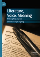 Garry Hagberg - Literature, Voice, Meaning