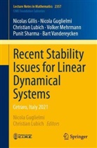 Nicolas Gillis, Nicola Guglielmi, Christia Lubich, Christian Lubich, Volker Mehrmann, Punit Sharma... - Recent Stability Issues for Linear Dynamical Systems