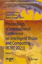Mukesh Prasad, Apu Kumar Saha, Harish Sharma - Proceedings of International Conference on Intelligent Vision and Computing (ICIVC 2023)