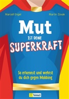 Marcell Engel, Martin Zovak - Mut ist deine Superkraft
