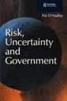 Pat O'Malley, O'Malley Pat - Risk Uncertainty and Government